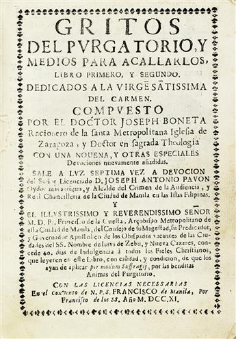 PHILIPPINES  BONETA Y LAPLANA, JOSEPH. Gritos del Purgatorio, y Medios para acallarlos.  1711